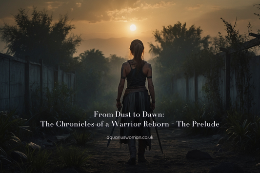 From Dust to Dawn: The Chronicles of a Warrior Reborn - The Prelude