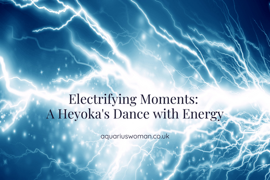 Electrifying Moments:  A Heyoka's Dance with Energy from Aquarius Woman