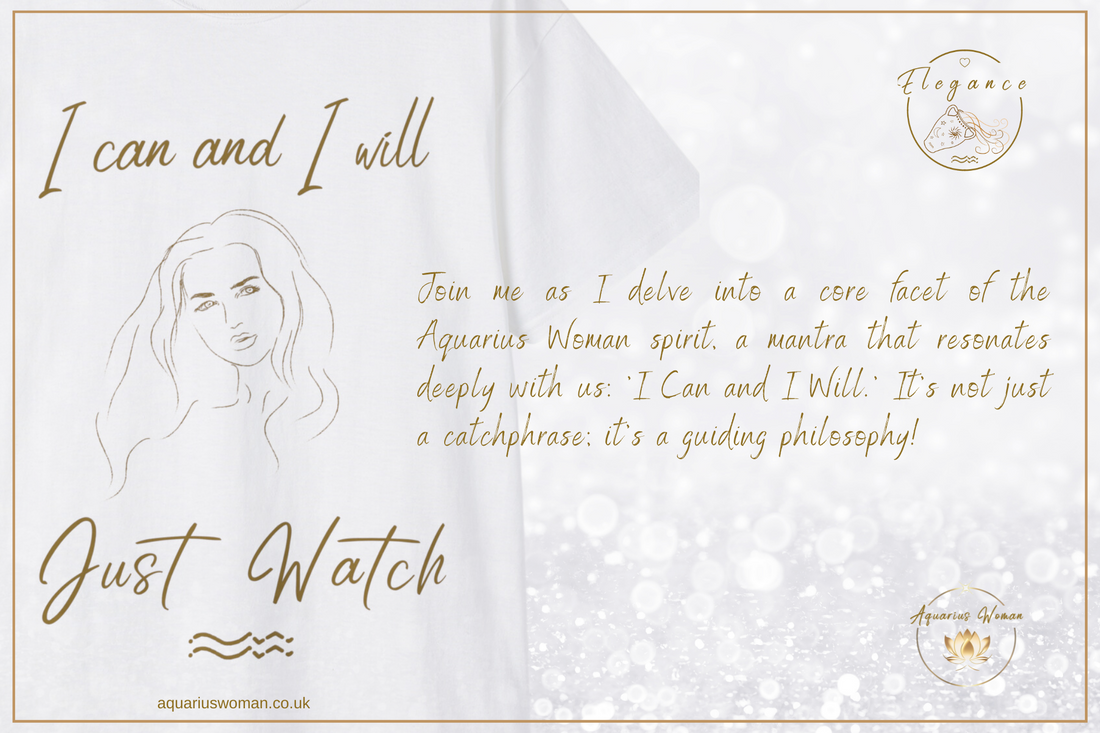Aquarius Woman - I can and I will - Just Watch