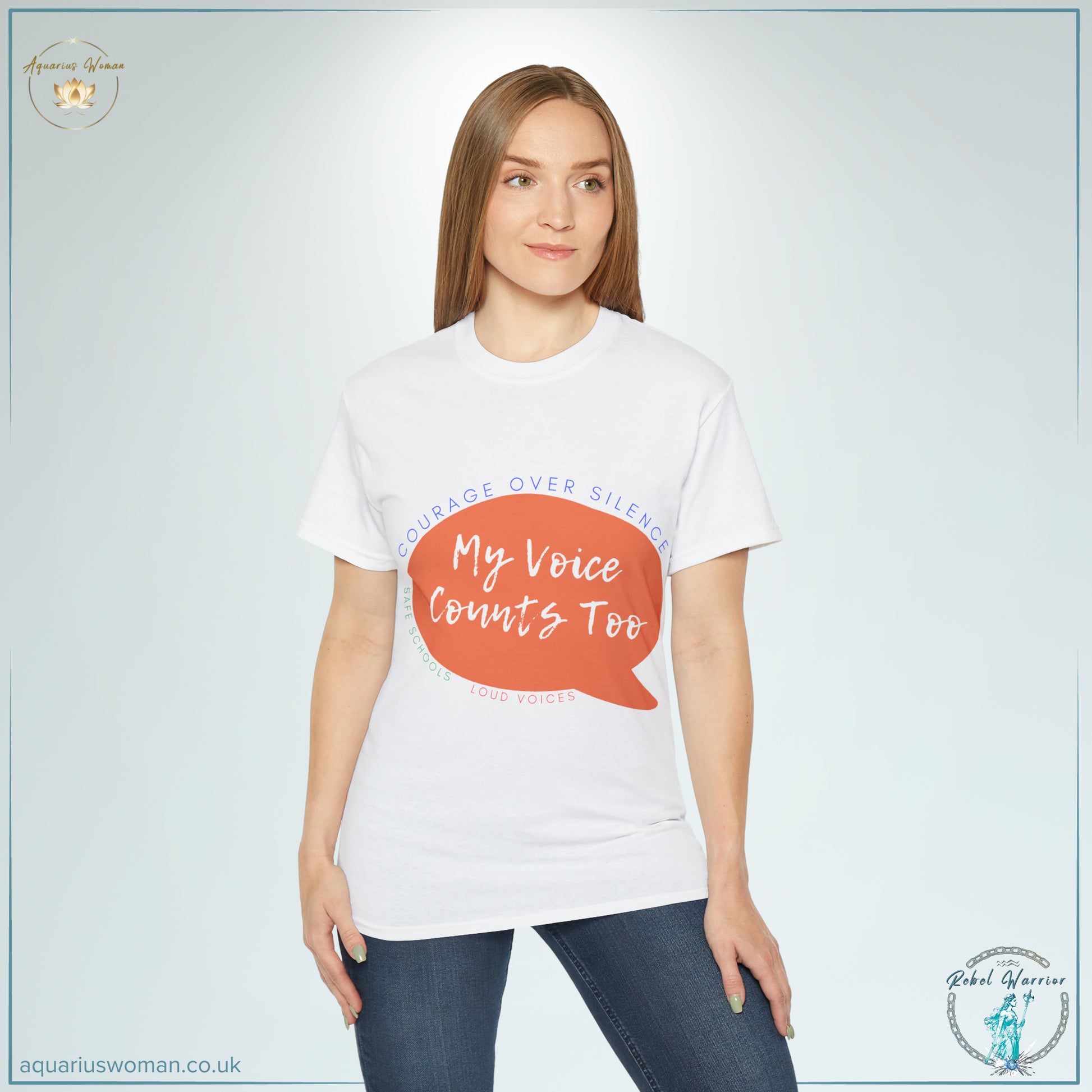 Courage Over Silence - My Voice Counts Too - Safe Schools - Loud Voices - Model wearing white tee