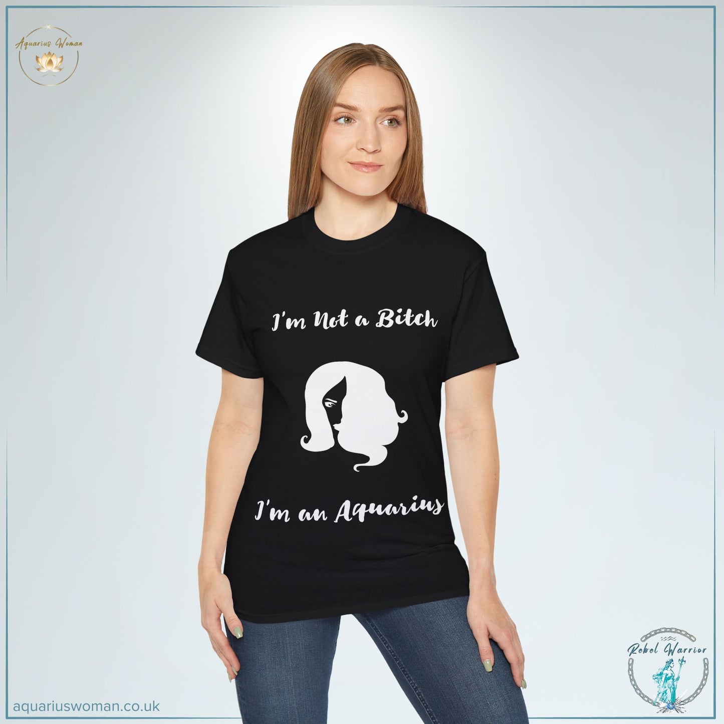 "Unapologetically Aquarian" Tee - I'm Not a Bitch, I'm an Aquarius
