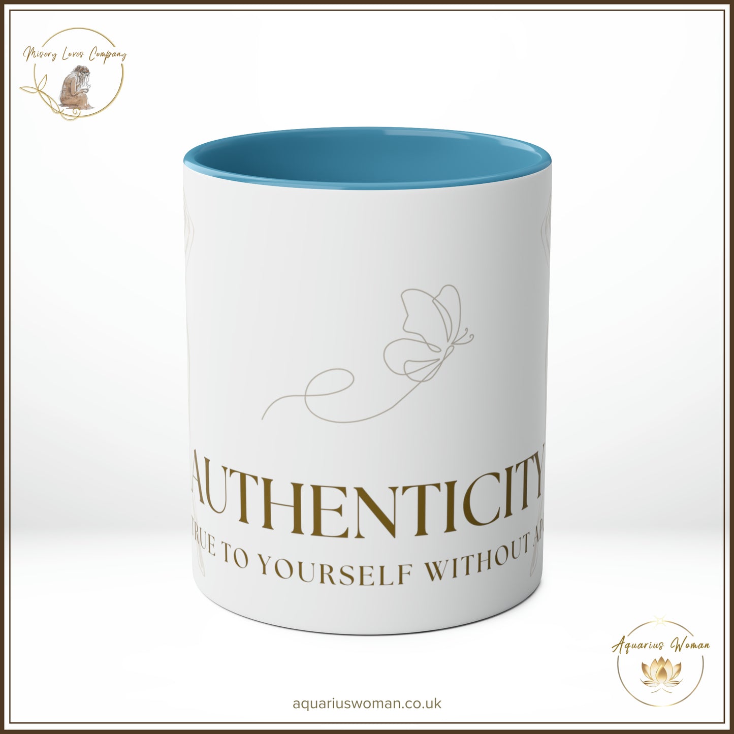 Aquarius Woman's Authenticity, Be True to Yourself Without Apology Mug - Blue - Center