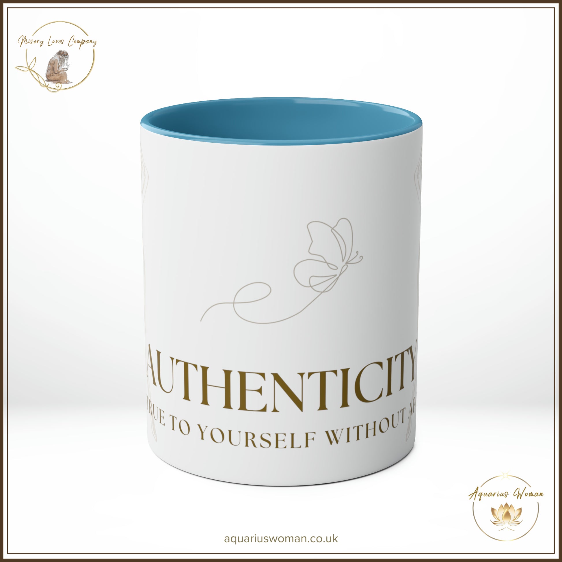 Aquarius Woman's Authenticity, Be True to Yourself Without Apology Mug - Blue - Center
