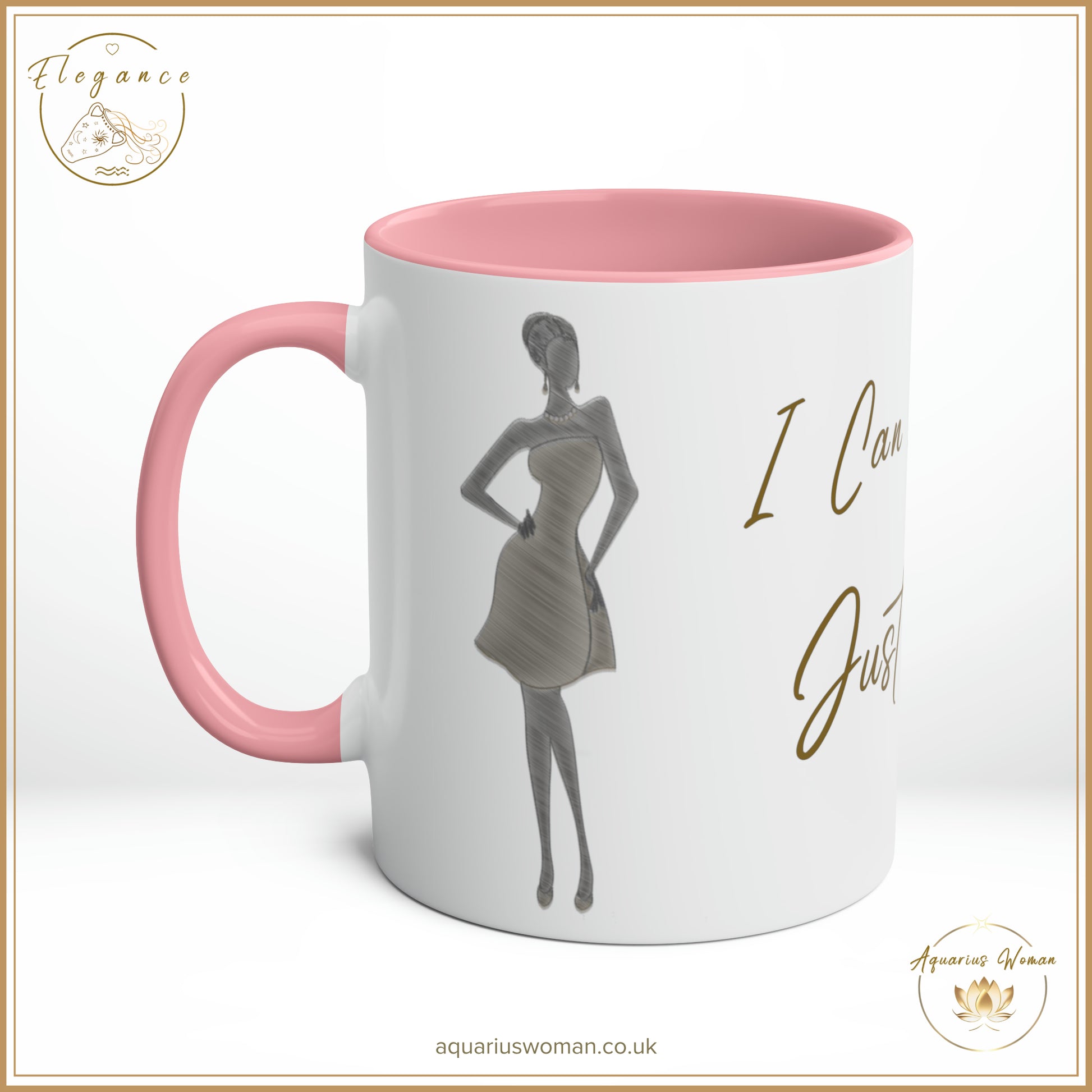 Aquarius Woman - I Can and I Will - Just Watch Mug from the Elegance Range  "Ladies Silhouette" Pink - Right