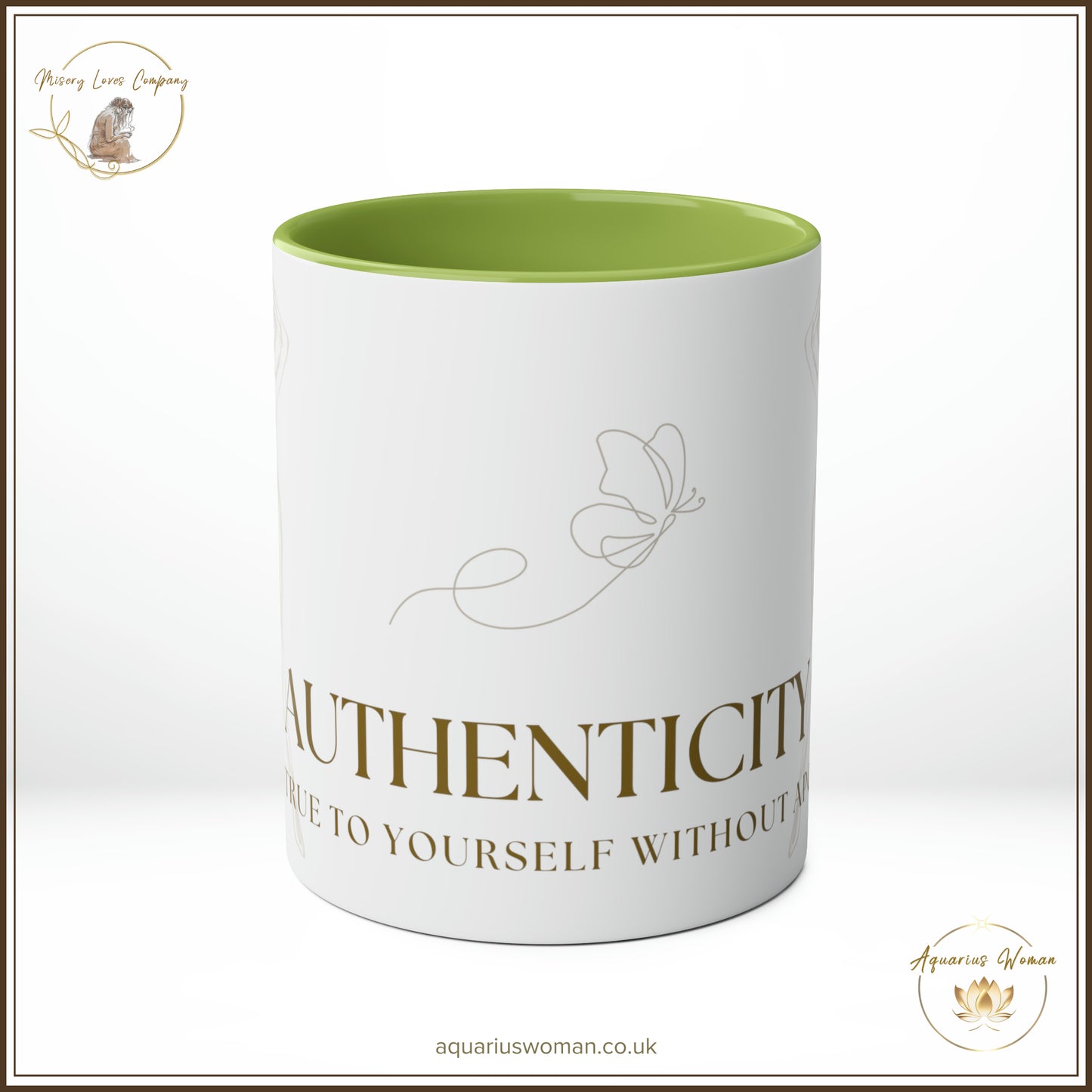 Aquarius Woman's Authenticity, Be True to Yourself Without Apology Mug - Green - Center