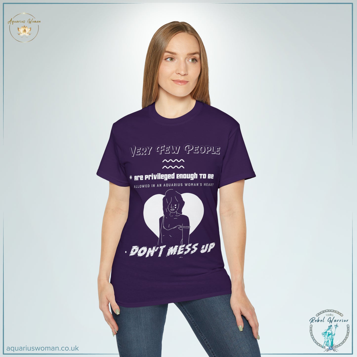 Aquarius Woman Tee Shirt: Rebel Warrior Collection - "Don't Mess Up" - Model wearing purple -shirt