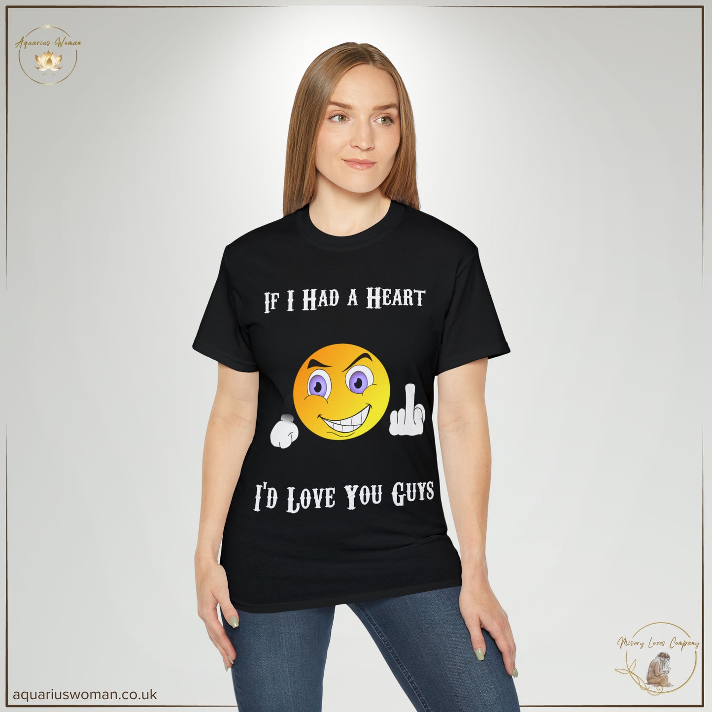 A Model wearing the Misery Loves Company - No Heart - Aquarius Woman's whimsical nod to narcissism t-shirt