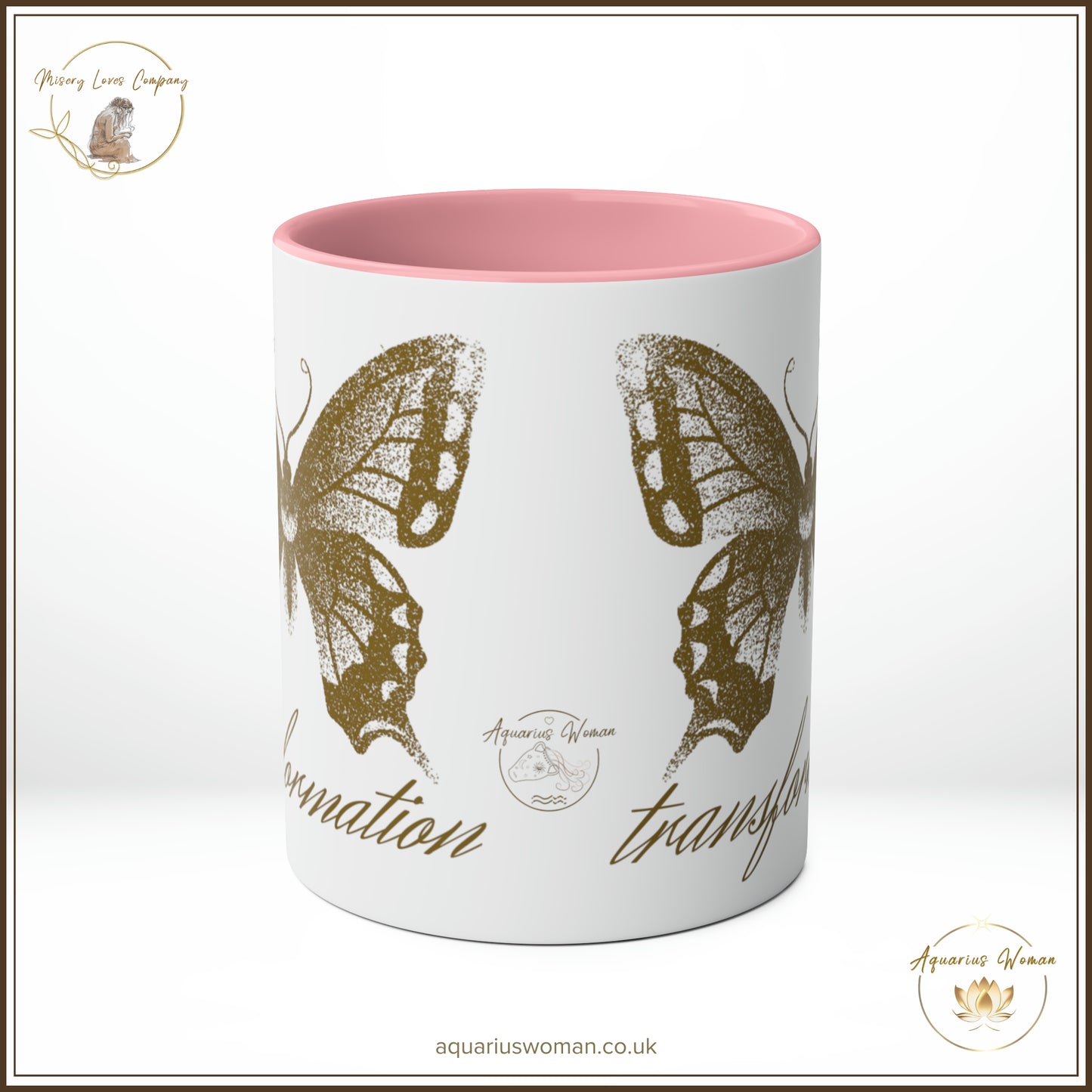 Aquarius Woman - Misery Loves Company - Transformation Mug - Pink - Center View