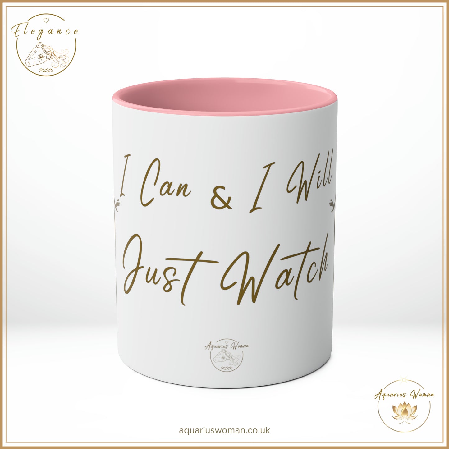 Aquarius Woman - Elegance - I Can and I Will - Just Watch Mug - Dancing Woman - Pink - Center View