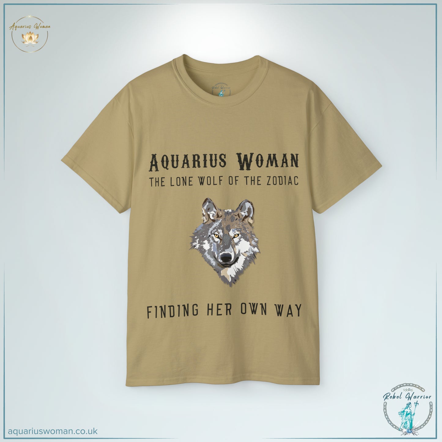 The Aquarius ‘Lone Wolf of the Zodiac’ Tee in Sand embodies the wild, fearless nature of Aquarius. With a realistic wolf illustration and the statement ‘Finding Her Own Way,’ this design celebrates self-reliance and individuality.