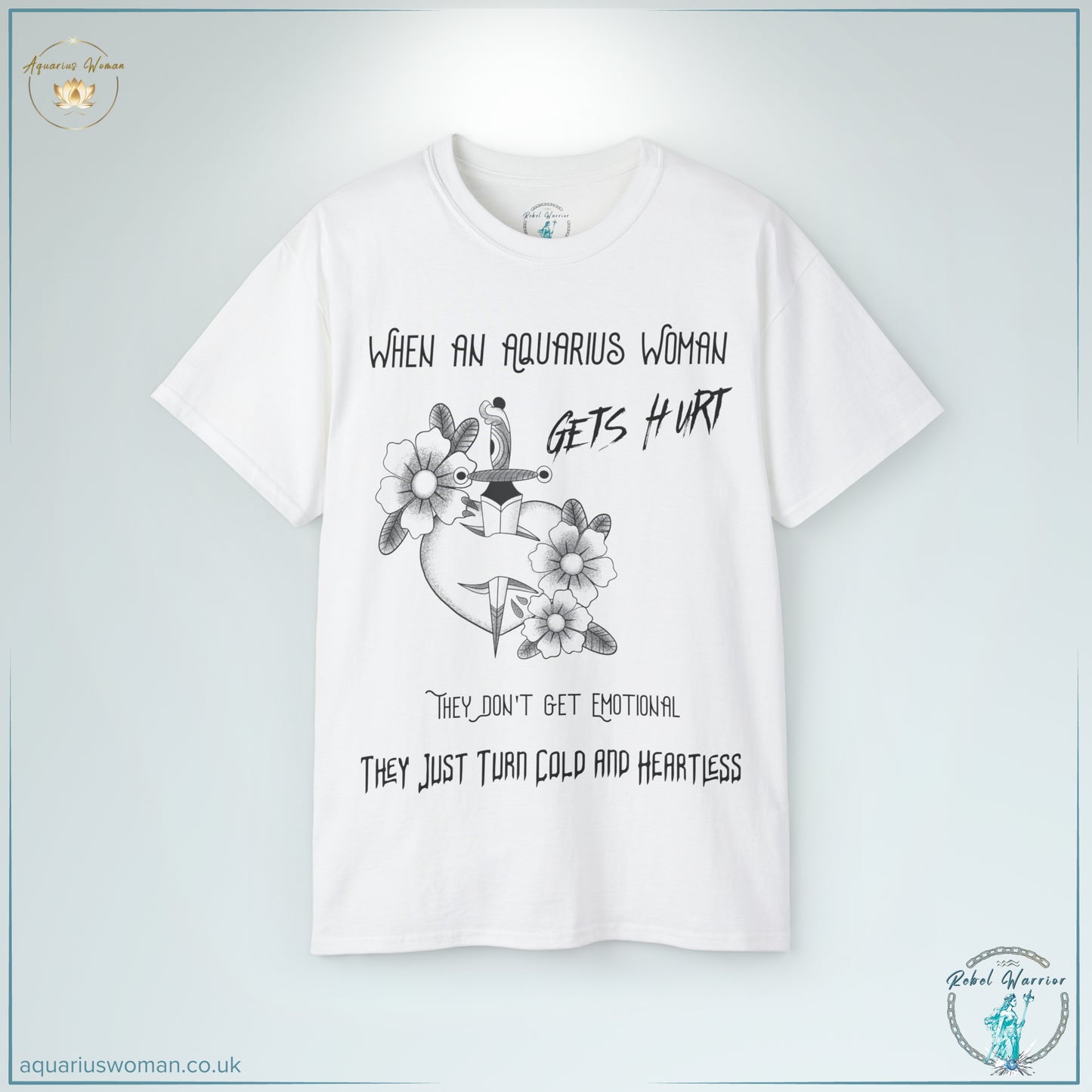 The ‘When an Aquarius Woman Gets Hurt’ Tee in White is a bold statement of resilience and independence. Featuring a dagger-pierced heart with floral detailing, this design represents the unbreakable strength of an Aquarius woman who refuses to be defeated.
