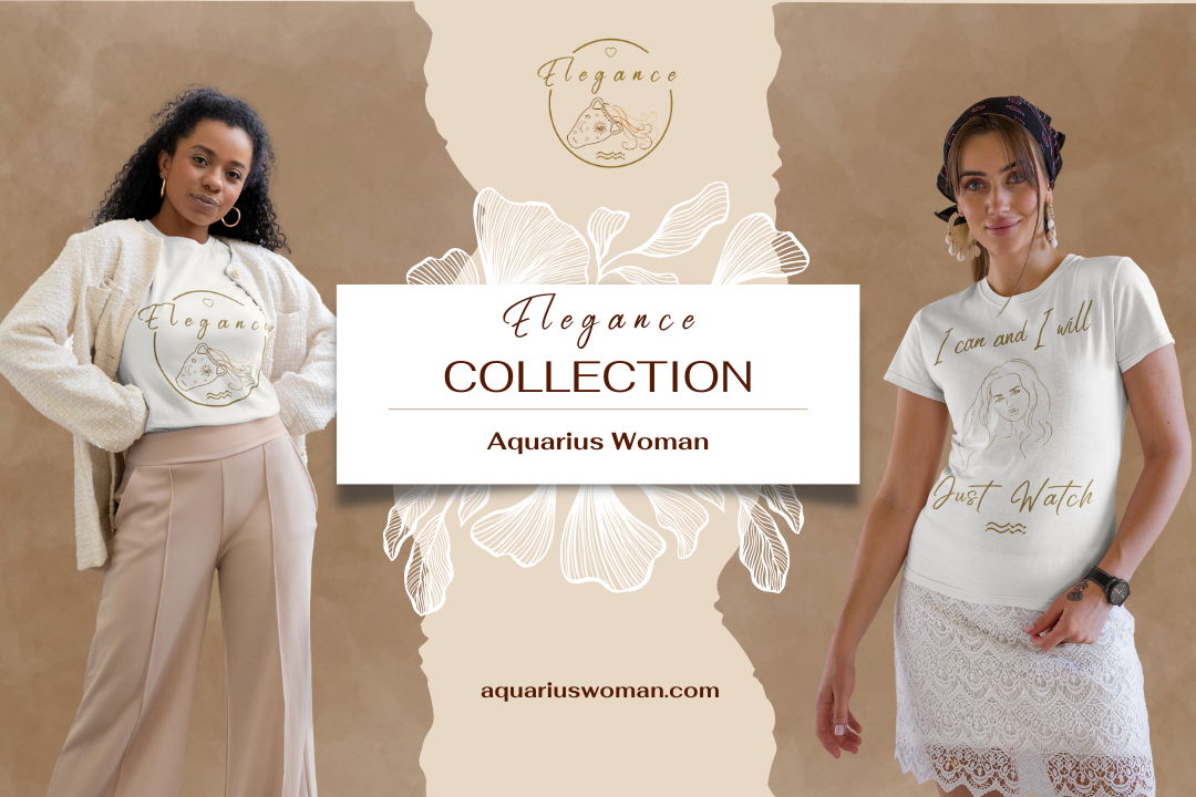 A refined promotional banner for the Elegance Collection by Aquarius Woman, featuring two models in minimalist, sophisticated t-shirts. The soft neutral tones and floral elements evoke a sense of serenity, confidence, and timeless elegance.
