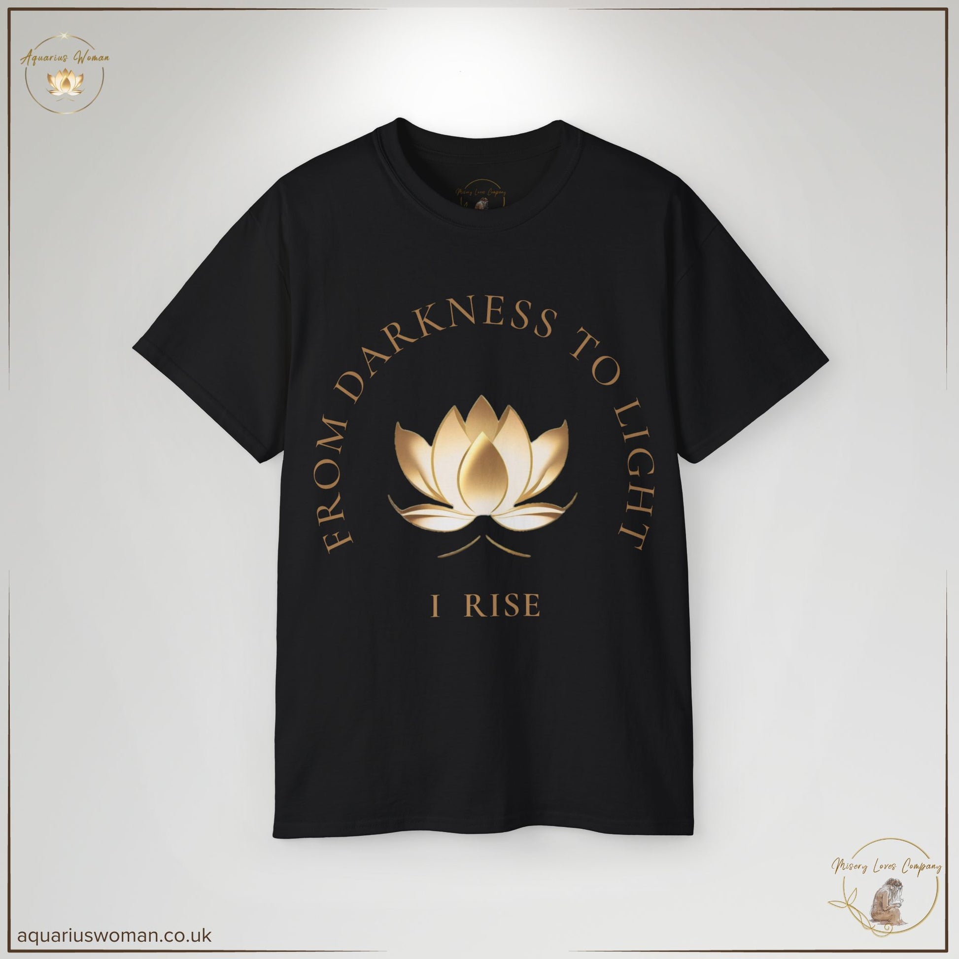 The 'From Darkness to Light – I Rise' T-Shirt in black symbolises the transformative journey from struggle to strength. Featuring a radiant golden lotus at its centre, this empowering tee embodies resilience, renewal, and triumph over adversity. Crafted from premium cotton, it’s a statement piece for those embracing personal growth and healing.