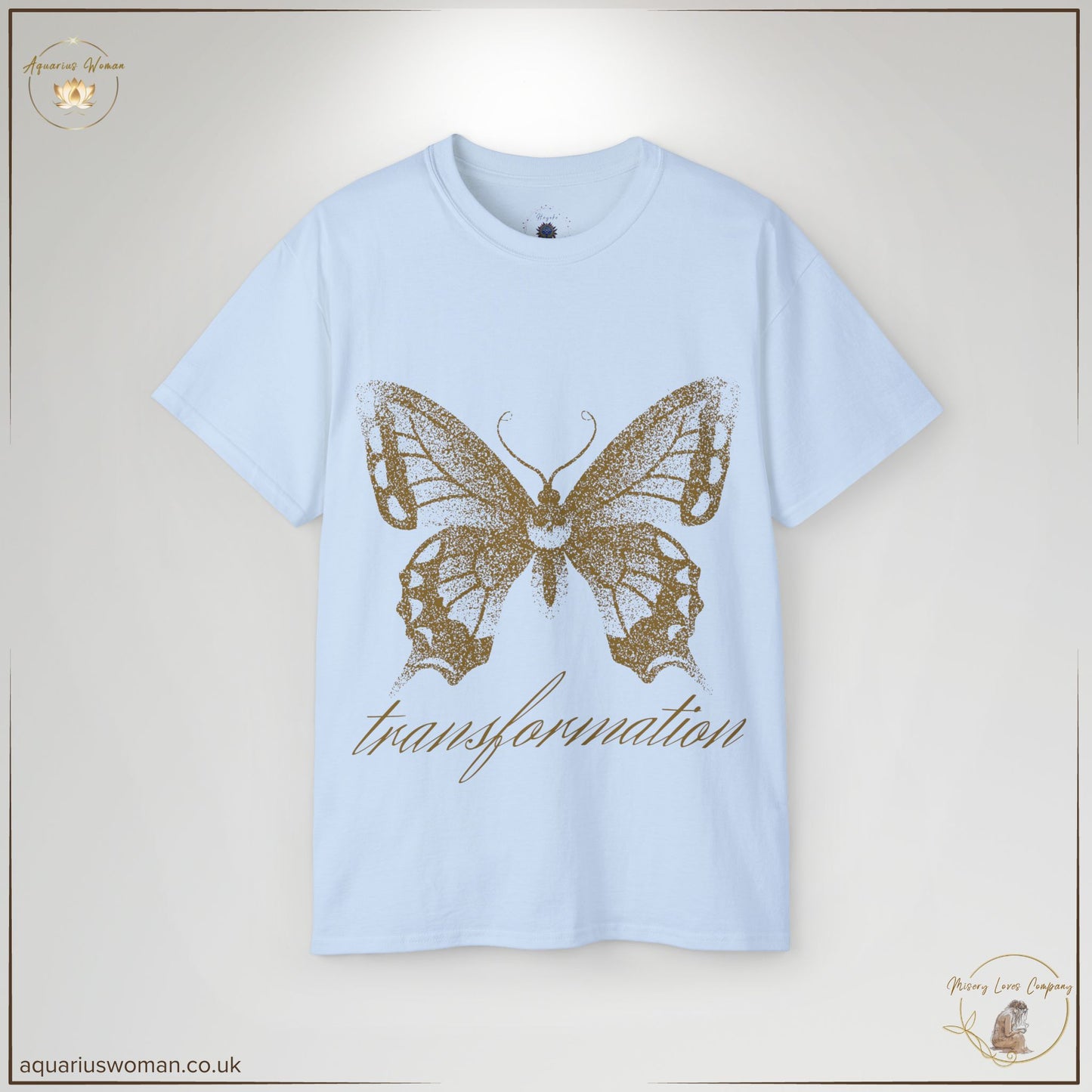 The Transformation Butterfly Tee in Light Blue reflects serenity and self-discovery. The golden butterfly and elegant typography symbolise renewal, healing, and the strength to rise from adversity.