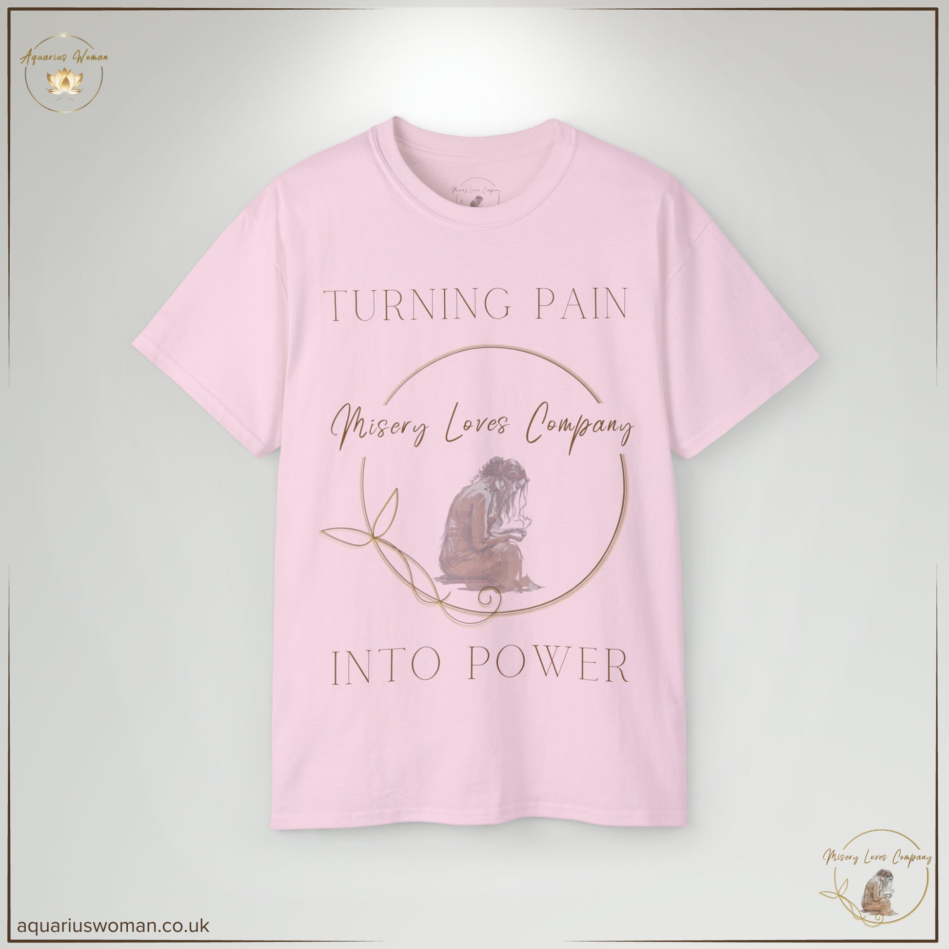 The Turning Pain Into Power Tee in Light Pink blends emotional depth with a message of strength. A beautifully sketched figure sits within a golden emblem, symbolising growth, healing, and reclaiming personal power.