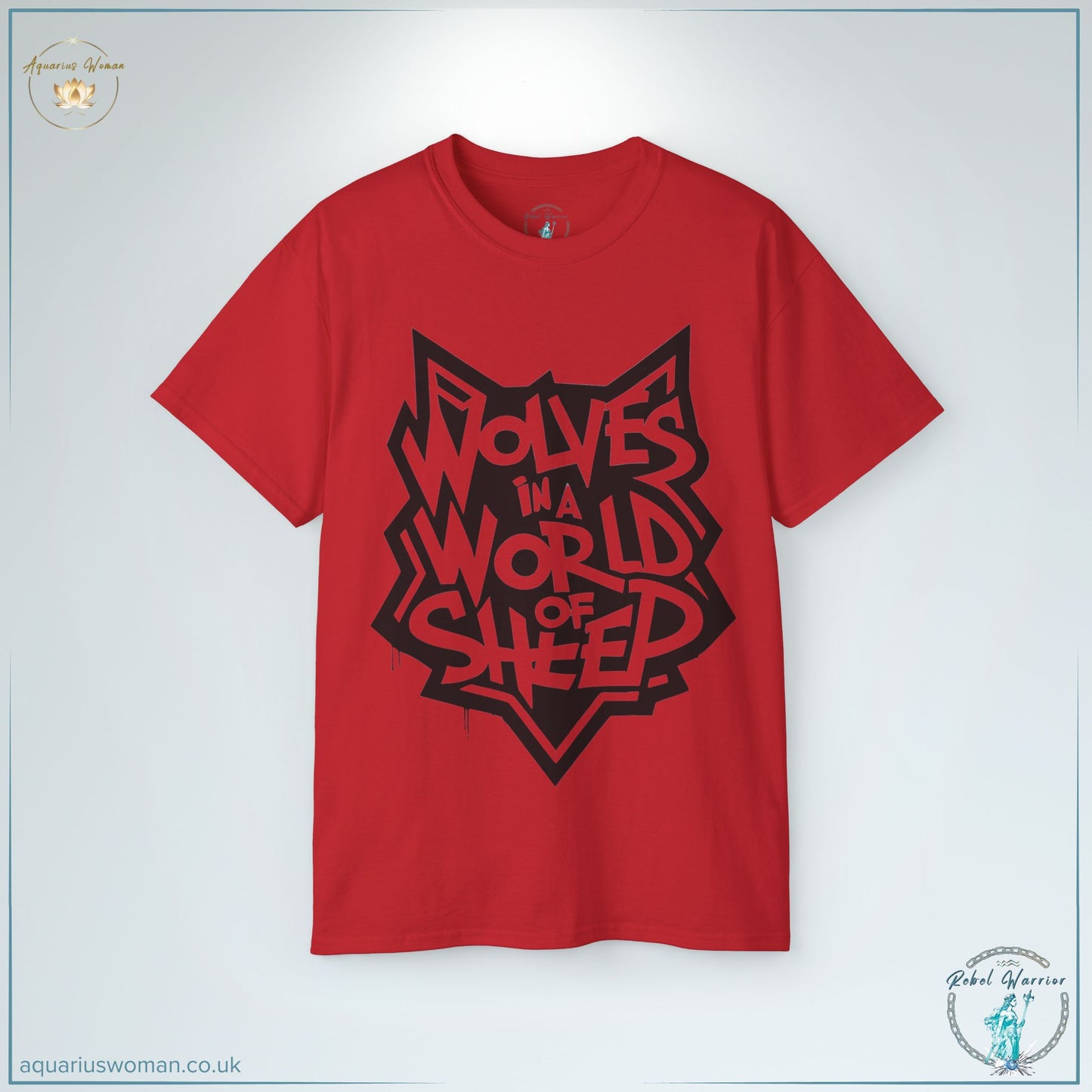 "Wolves in a World of Sheep" T-Shirt in red from the Rebel Warrior Collection by Aquarius Woman. A powerful statement piece featuring a black graffiti wolf design, representing fearless leadership and nonconformity.