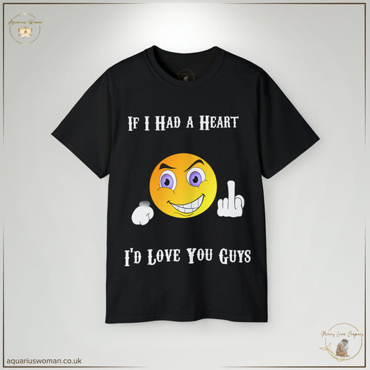 The 'If I Had a Heart – Misery Loves Company' T-Shirt in black blends dark humour with unapologetic wit. Featuring a mischievous emoji and a bold statement, this edgy tee playfully critiques narcissism and human nature. A must-have for those who love sarcasm, irony, and statement fashion.